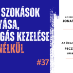 Rossz szokás elhagyása, sóvárgás kezelése HARC NÉLKÜL