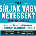 Kapcsolj át boldog üzemmódra! Az emberi agy boldogságra hangolható